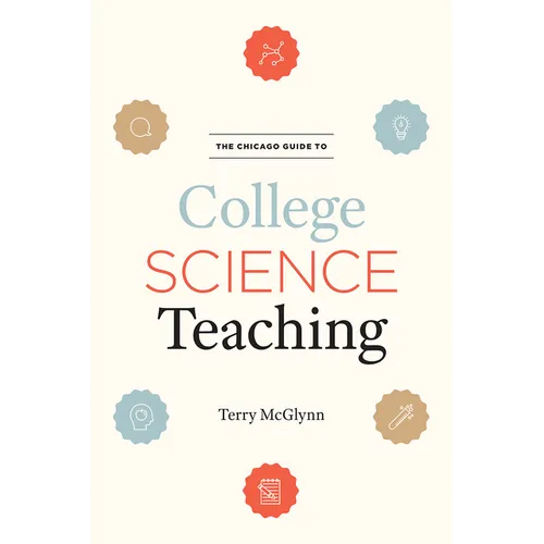 The Chicago Guide to College Science Teaching