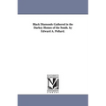 Black Diamonds Gathered in the Darkey Homes of the South. by Edward A. Pollard.
