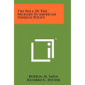 The Role Of The Military In American Foreign Policy