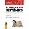 Planeamiento sistémico: Un enfoque estratégico en la turbulencia