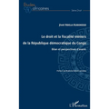 Le droit et la fiscalité miniers de la République démocratique du Congo: Bilan et perspectives d'avenir