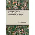 Wrestling - Catch-As-Catch-Can, Cumberland & Westmorland, All-In Styles