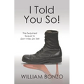 I Told You So: The Sequined Sequel to Don't Ask, Do Tell!