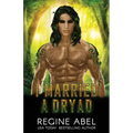 I Married A Dryad