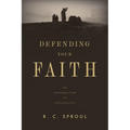 Defending Your Faith: An Introduction to Apologetics