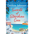 Secrets of Starshine Cove: An utterly feel-good holiday romance to escape with