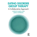 Eating Disorder Group Therapy: A Collaborative Approach