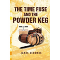 The Time Fuse and the Powder Keg