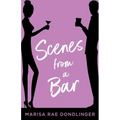 Scenes From a Bar