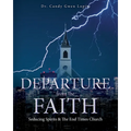 Departure From the Faith: Seducing Spirits & The End Times Church