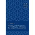 Prosody and Purpose in the English Renaissance