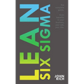 Lean Six SIgma: The complete guide about Lean Six Sigma - Gain benefits in your business, your job and your life