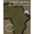 Safari Savvy: Word Search Puzzles & Guidebook