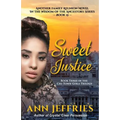 Sweet Justice: Book 3 in the Chi-Town Girls' Trilogy