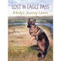 Lost in Eagle Pass: Minty's Journey Home (Based On A True Story)