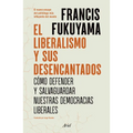 El Liberalismo Y Sus Desencantados