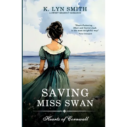 Saving Miss Swan: A Sweet Regency Romance