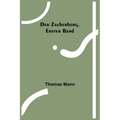 Der Zauberberg. Erster Band
