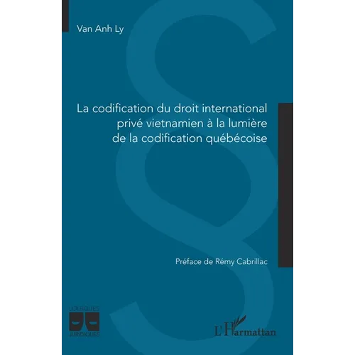 La codification du droit international privé vietnamien à la lumière de la codification québécoise