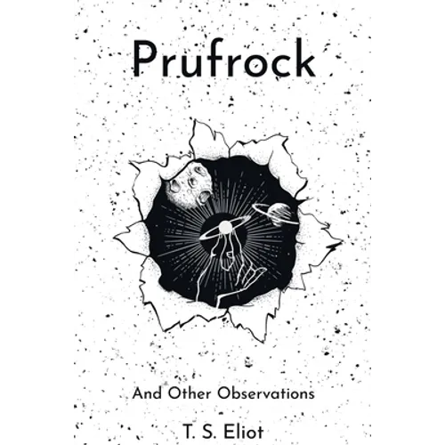 Prufrock and Other Observations