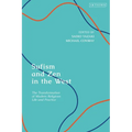 Sufism and Zen in the West: The Transformation of Modern Religious Life and Practice
