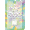 A Strange Way To Save You And Me: A Christmas Play For The Small Church