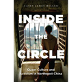 Inside the Circle: Queer Culture and Activism in Northwest China