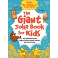 The Giant Joke Book for Kids: A Silly Selection of Puns, Tongue Twisters, Knock-Knocks, and Animal Jokes!