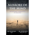 Mirrors of the Mind - Metaphoric Narratives in Healing