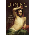 Urning: Queer Identity in the German Nineteenth Century
