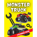 Monster Truck Coloring Book: A very special coloring book for kids of all ages who love trucks & racing cars. It includes over 40 designs of the wo