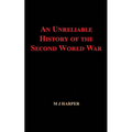 An Unreliable History of the Second World War