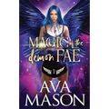 Magic of the Demon Fae