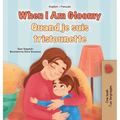 When I am Gloomy (English French Bilingual Children's Book)