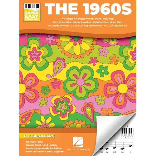 The 1960s - Super Easy Songbook: 46 Simple Arrangements of the Decade's Best for Piano with Lyrics
