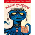 Squids Will Be Squids