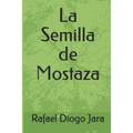 La Semilla de Mostaza