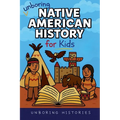 Unboring Native American History for Kids
