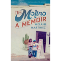 The Molino: A Memoir