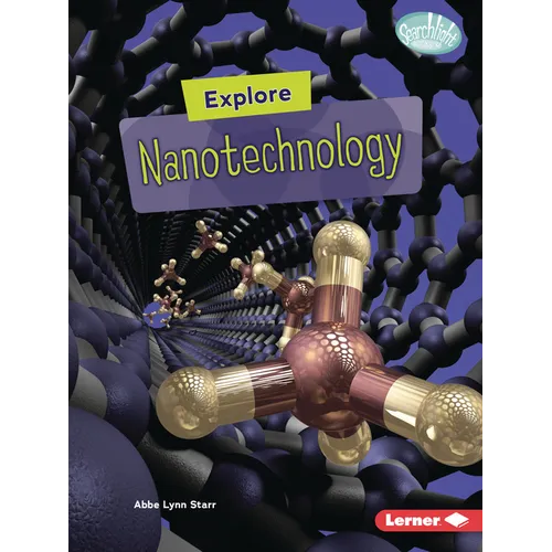 Explore Nanotechnology
