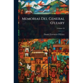 Memorias Del General O'leary