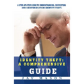 Identity Theft: A Comprehensive Guide
