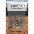 In the Heartland: A Story So Real, It Might Be True