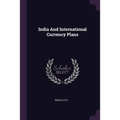 India And International Currency Plans