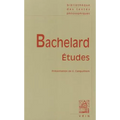Gaston Bachelard: Etudes