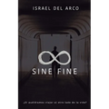 Sine Fine: ¿Si pudiéramos viajar al otro lado de la vida?