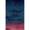 Continue Onto Recovery
