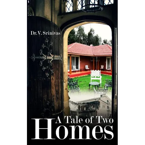 A Tale of Two Homes