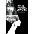 In a Parallel Universe