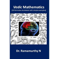 Vedic Mathematics: 30 formulae elucidated with simple examples